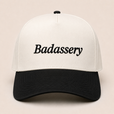 Badassery Cap